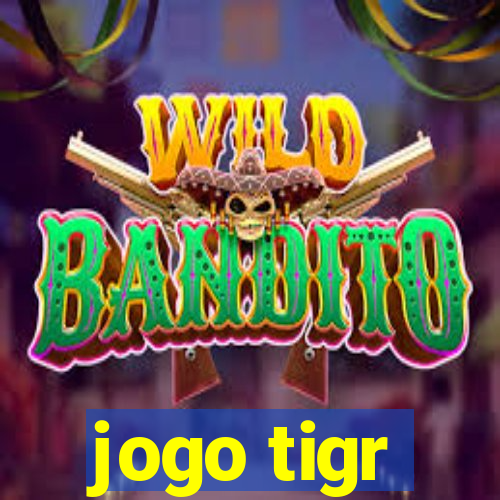 jogo tigr